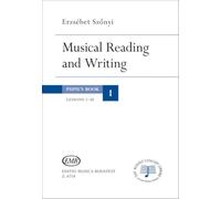 Musical Reading and Writing Pupil's Book (Lessons 1-30) Volume 1
