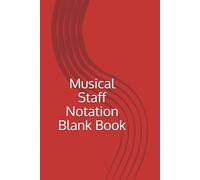 Musical Staff Notation Blank Book