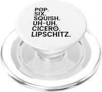 Musical Theater Lover Pop Six Squish Uh Uh Cicero Lipschitz PopSockets PopGrip for MagSafe
