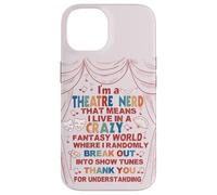 Musical Theater Lover Thespian Funny I'm a Theatre Nerd Case for iPhone 14