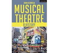 Musical Theatre: A History