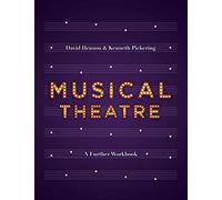 Musical Theatre: A Workbook for Further Study