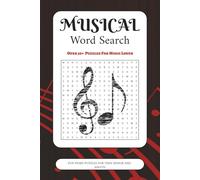 Musical Word Search Puzzle Book: Word Search Book with Easy to Read Print about Musical, Singer, Instrument and More | 6x9 inches, 110 pages | 50+ ... Gifts for Vacation, Holidays and Free Times