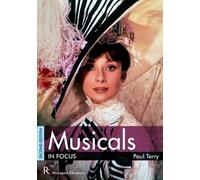 Musicals In Focus - 2nd Edition.