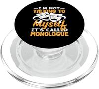 Musicals Lover I'm Not Talking Myself Monologue PopSockets PopGrip for MagSafe