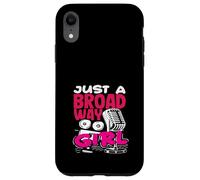 Musicals Lover Just A Broadway Girl Case for iPhone XR