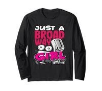 Musicals Lover Just A Broadway Girl Long Sleeve T-Shirt