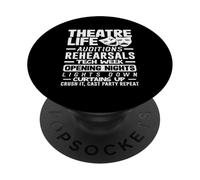 Musicals Theatre Life Musical Lover Auditions Rehearsals PopSockets Adhesive PopGrip