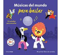 Músicas del mundo para bailar. Mi primer libro de sonidos (Libros con sonido)