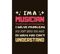 Musician Gifts: Lined Notebook Journal Paper Blank, an Appreciation Gift for Musician to Write in (Volume 1)