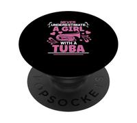 Musician Never Underestimate A Girl With A Tuba PopSockets Adhesive PopGrip