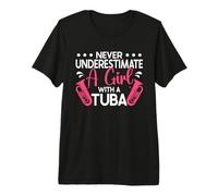 Musician Never Underestimate A Girl with Tuba Premium T-Shirt