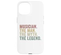 Musician The Man The Myth The Legend Funny Music Lover Case for iPhone 15