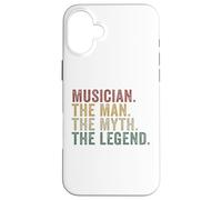 Musician The Man The Myth The Legend Funny Music Lover Case for iPhone 16 Plus