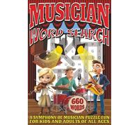 Musician Word Search: Easy To Read Print With 50+ Puzzles About Musicians, Singers, Musical Instruments, And More | 6x9 inch, 110 pages | Gift For Holidays, Vacations, and Spare Time