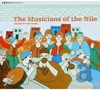 Musicians Of The Nile - Down By The River