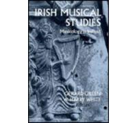 Musicology in Ireland: 1: Musicology in Ireland Volume 1 (Irish Musical Studies)