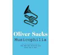 Musicophilia : Tales of Music and the Brain
