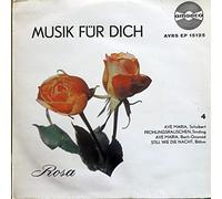 Musik für dich 4 (Rosa)-Ave Marai/Frühlingsrauschen/Ave Maria/Still wie die Nacht(7" Vinyl EP)(1965)(Amadeo AVRS EP 15125)
