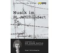 Musik im 20. Jahrhundert - Die Revolution der Klänge Vol. 4: Drei Schicksale (NTSC) [DVD]