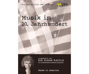 Musik im 20. Jahrhundert - Die Revolution der Klänge Vol. 5: Made in America