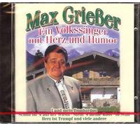 Musikanten Max Grießer, Ein Volkssänger Mit Herz Und Humor