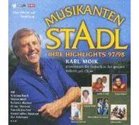 Musikanten Stadl-Ihre Highlights 97/98 - Hansi Hinterseer, Geschwister Hofmann, Frans Bauer, Judith & Mel, Die Paldauer, Kristina Bach..