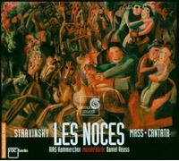 musikFabrik - Les Noces, Mass, Cantata (Reuss, Ensemble Fur Neue Musik)