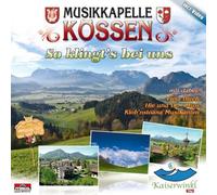 Musikkapelle Kössen - So Klingt'S Bei Uns