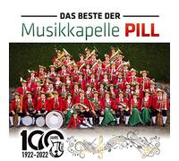 Musikkapelle Pill - Das Beste-100 Jahre