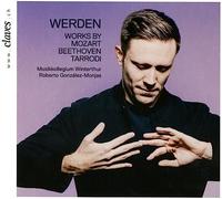 Musikkollegium Winterthur, Roberto Gonzalez-Monjas - Works By Beethoven, Mozart And Tarrodi