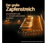 Musikkoprs Der 11. Panzer-Grenadier Division - Der große Zapfenstreich