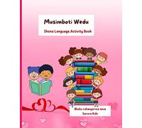Musimboti Wedu: Shona Language workbook