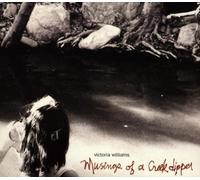 Musings of a Creekdipper by Williams, Victoria (1998) Audio CD