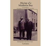 Musings of a Middleton Boy: Growing Up on the Gower Coast
