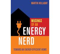 Musings of an Energy Nerd: Toward an Energy-Efficient Home