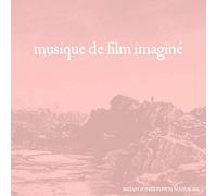ミュジック・ド・フィルム・イマジニ （MUSIQUE DE FILM IMAGINE） (直輸入盤帯ライナー付国内仕様)
