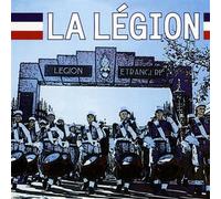 Musique De La Légion Etrangère - La Légion