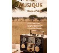 Musique: Sur le Code Secret des Émissions Radio Africaines et la Pierre Philosophale, Mieux Laisser Inexplorée