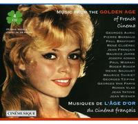 Musiques De L'Age D'Or Du Cinéma Français (Music From the Golden Age of French Cinema)