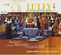 Musiques pour le Marriage de Louis XIV (2CD)