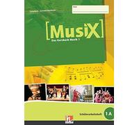 MusiX 1. Schülerarbeitsheft 1A. Ausgabe Deutschland: Das Kursbuch Musik 1. Klasse 5