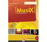 MusiX 2. Schulerarbeitsheft. Allg. Ausgabe D: D, Detterbeck, Schmidt-Obe.