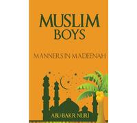 Muslim Boys-Manners in Madeenah