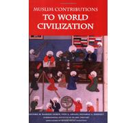 Muslim Contributions to World Civilization