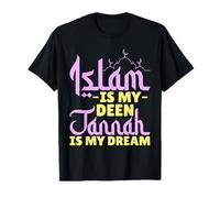 Muslim - Islam is My Deen Jannah is My Dream Ramadan Islamic T-Shirt