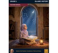 Muslim Legacy Series: Islamic History Grade 1 - Teacher Manual: Prophet Stories & Belonging
