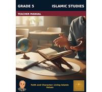 Muslim Legacy Series: Islamic Studies Grade 5 - Teacher Manual: Muslim Identity