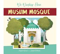 Muslim Mosque (We Worship Here)