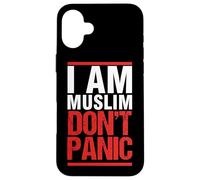 Muslim Proud Dont Panic Islam Islamic Arabic Arab Quran Gift Case for iPhone 16 Plus